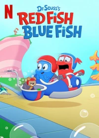 Cá đỏ, cá xanh - Dr. Seuss's Red Fish, Blue Fish