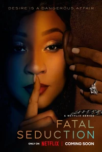 Cám Dỗ Chết Chóc - Fatal Seduction
