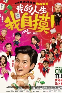 Đời Ta, Ta Tự Mò - Luck My Life