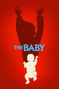 Đứa Bé - The Baby
