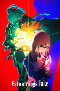 Fate/strange Fake - Fate/strange Fake