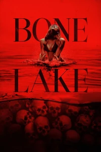 Hồ Hài Cốt - Bone Lake