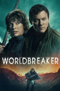 Kẻ phá thế giới - Worldbreaker
