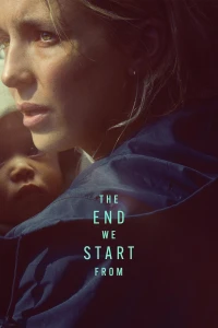 Bắt Đầu Từ Sự Kết Thúc - The End We Start From