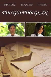 Thư Gửi Thời Gian - Thư Gửi Thời Gian