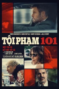 Tội Phạm 101 - Crime 101