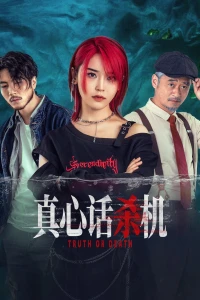 Sự Thật Chết Người - Truth or Death