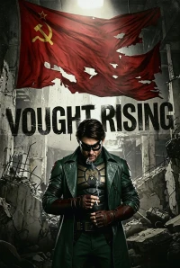 Vought Rising - Vought Rising
